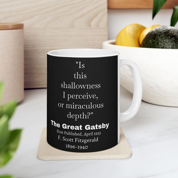 Ceramic Mug, F Scott Fitzgerald The Great Gatsby Shallowness or Depth, Literary Quote Cup, Coffee Lover Gift, Bookworm Mug, Tea Cup,