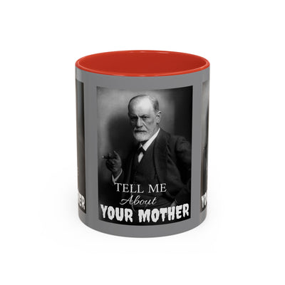 Coffee Mug Coffee Cup Therapy Psychoanalysis Sigmond Freud Mother Your Mother Accent Coffee Mug, 11oz