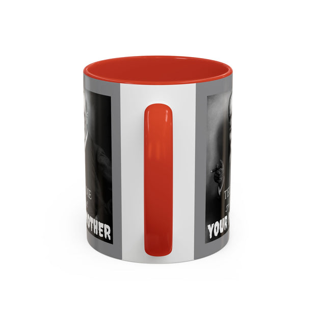 Coffee Mug Coffee Cup Therapy Psychoanalysis Sigmond Freud Mother Your Mother Accent Coffee Mug, 11oz