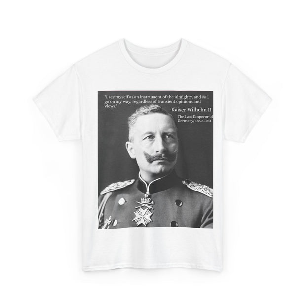 T-Shirt Tee Shirt Kaiser Wilhelm II I Last German Emperor