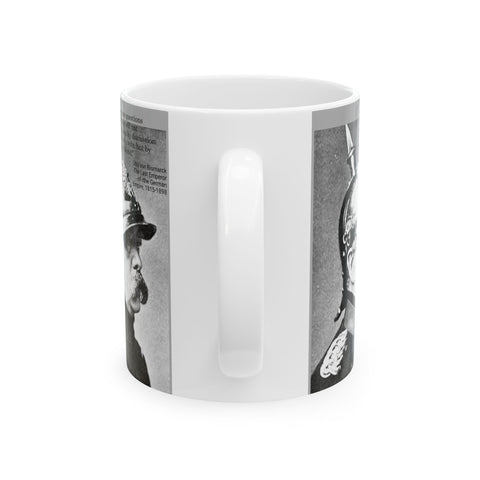 Ceramic Mug 11oz Otto von Bismarck Coffee Mug Iron and Blood Otto von Bismarck German History