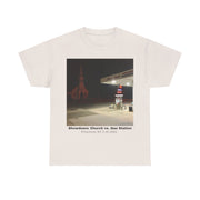 T-Shirt Tee Shirt Church vs. Gas Station Princeton,  WI 7-18-2019 Global Warming Awareness