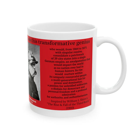Otto von Bismarck Commemorative Ceramic Mug, 11oz, 15oz, Historical Coffee Cup for German History Enthusiasts, Second Reich Gift, Statesman