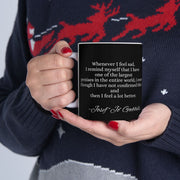 Josef Goebbels' Ceramic Mug, Dark Coffee Mug for the Tragically Uninformed