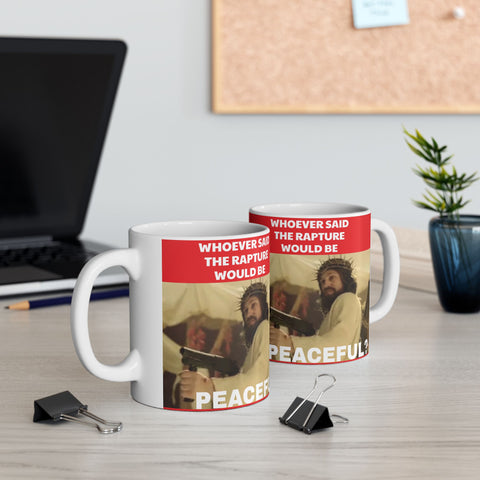 Ceramic Mug Peaceful Apocalypse 11oz Jesus Rapture Mug
