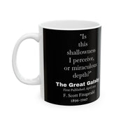Ceramic Mug, F Scott Fitzgerald The Great Gatsby Shallowness or Depth, Literary Quote Cup, Coffee Lover Gift, Bookworm Mug, Tea Cup,