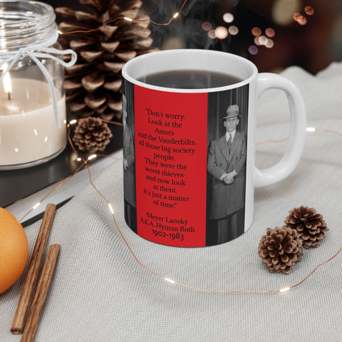 Entrepreneurial Mug, Al Capone Meyer Lansky American Gangsters, 11oz 15oz Ceramic Cup, Provocative Quotes Coffee Tea Cup, Gift for Coffee