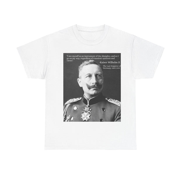 T-Shirt Tee Shirt Kaiser Wilhelm II I Last German Emperor