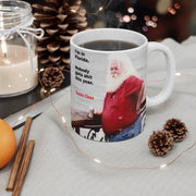 Bad Santa Mug 11oz for Coffee: 'Nobody Gets __it this Year'