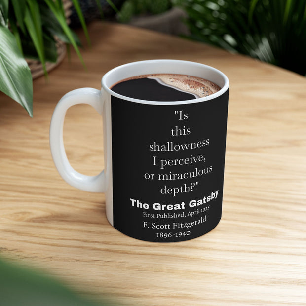 Ceramic Mug, F Scott Fitzgerald The Great Gatsby Shallowness or Depth, Literary Quote Cup, Coffee Lover Gift, Bookworm Mug, Tea Cup,