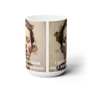 Ceramic Mug 15oz print of a Determined, Flustered Woman; Design by Nick Palsgraf (2024)