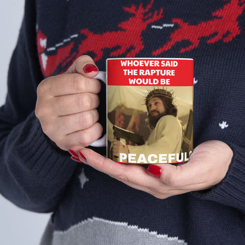 Ceramic Mug Peaceful Apocalypse 11oz Jesus Rapture Mug