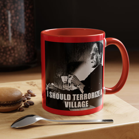 Funny Frankenstein Mug : " I Should Terrorize a Village" Accent Coffee Mug, 11oz
