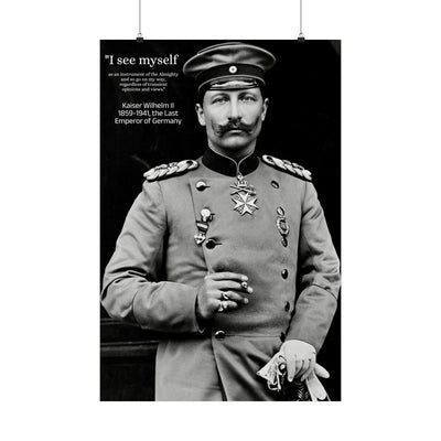 Vertical Poster Kaiser Wilhelm II Emperor of Germany; German History "Instrument of the Almighty"