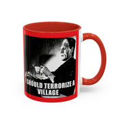 Funny Frankenstein Mug : " I Should Terrorize a Village" Accent Coffee Mug, 11oz