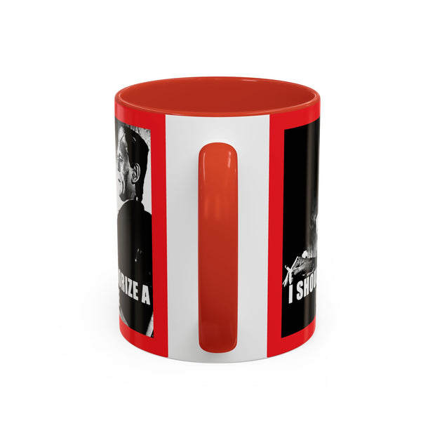 Funny Frankenstein Mug : " I Should Terrorize a Village" Accent Coffee Mug, 11oz