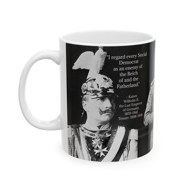 Kaiser Wilhelm II Coffee Mug, German King Historical Tea Cup, Almighty Instrument Reflective Drinkware, Gift for History Buff, Political