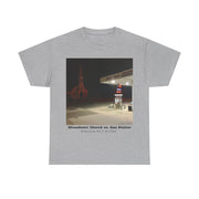 T-Shirt Tee Shirt Church vs. Gas Station Princeton,  WI 7-18-2019 Global Warming Awareness