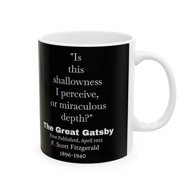Ceramic Mug, F Scott Fitzgerald The Great Gatsby Shallowness or Depth, Literary Quote Cup, Coffee Lover Gift, Bookworm Mug, Tea Cup,