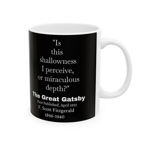Ceramic Mug, F Scott Fitzgerald The Great Gatsby Shallowness or Depth, Literary Quote Cup, Coffee Lover Gift, Bookworm Mug, Tea Cup,