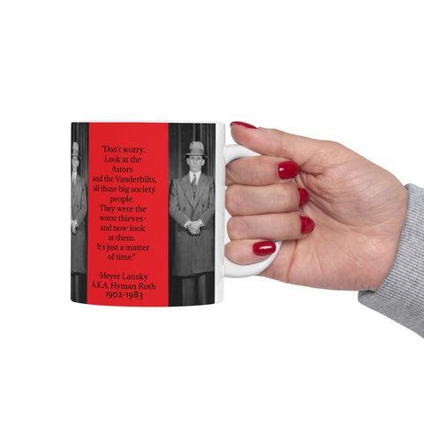 Entrepreneurial Mug, Al Capone Meyer Lansky American Gangsters, 11oz 15oz Ceramic Cup, Provocative Quotes Coffee Tea Cup, Gift for Coffee